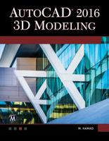AutoCAD 2016: 3D Modeling 194227050X Book Cover