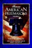 Famous American Freemasons: Volume II 0557070880 Book Cover