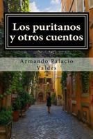 Los puritanos y otros cuentos: (Con notas)(Biografía)(Ilustrado) 1981312846 Book Cover