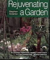 Rejuvenating a Garden 1579590578 Book Cover
