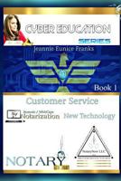 Customer Service, Technology, and Online Notarization 0359365507 Book Cover