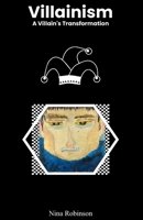 Villainism: A Villain's Transformation B0BK5DBQD4 Book Cover