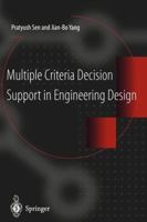Multiple Criteria Decision Support in Engineering Design 1447130227 Book Cover