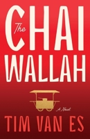 The Chaiwallah 1764002423 Book Cover