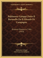 Baldassare Galuppi Detto Il Buranello Da Il Filosofo Di Campagna: Dramma Giocoso In 3 Atti 1161203516 Book Cover