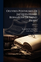 Oeuvres Posthumes De Jacques-Henri-Bernardin De Saint-Pierre (French Edition) 1023742160 Book Cover