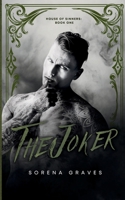 The Joker: A Dark Rom-Com (House of Sinners) 3982899907 Book Cover