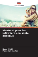 Mentorat pour les infirmières en santé publique (French Edition) 6209357091 Book Cover