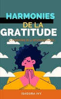 La Symphonie de la Reconnaissance: Harmonies de la Gratitude (French Edition) B0CRGX2NC6 Book Cover