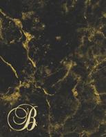 B: College Ruled Monogrammed Gold Black Marble Large Notebook 1097815986 Book Cover