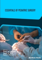 Essentials of Pediatric Surgery 9814998869 Book Cover