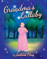 Grandma's Lullaby 1977253385 Book Cover