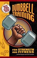 Dumbbell Training for Strength And Fitness 0976336138 Book Cover