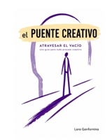 EL PUENTE CREATIVO (Spanish Edition) 8409819414 Book Cover