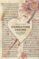 Narrating Desire: Moral Consolation and Sentimental Fiction in Fifteenth-Century Spain 1469651955 Book Cover