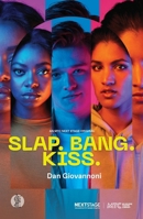 Slap Bang Kiss 1760627739 Book Cover