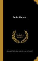 De La Nature... B0BQ8R3QS5 Book Cover