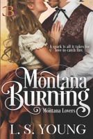 Montana Burning B08F6R3RKL Book Cover