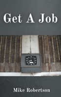 Get a Job 1665555831 Book Cover