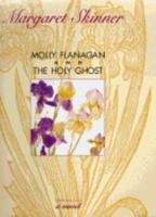 Molly Flanagan and the Holy Ghost 1565120264 Book Cover
