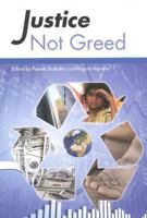 Justice Not Greed 2825415480 Book Cover