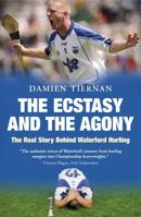 The Ecstasy and the Agony 1444706837 Book Cover