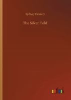 The Silver Field 3752334169 Book Cover