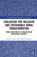 Evaluation for Inclusive and Sustainable Rural Transformation: World Bank Series on Evaluation and Development, Volume 9 1138609048 Book Cover