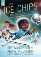 The Ice Chips and the Stolen Cup 1443459992 Book Cover