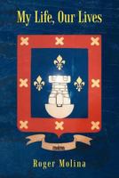 My Life, Our Lives 1450296475 Book Cover