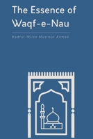 The Essence of Waqf-e-Nau 0999079433 Book Cover