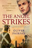 The Angel Strikes: Volume 1 of the Brandt Family Chronicles 1530995760 Book Cover