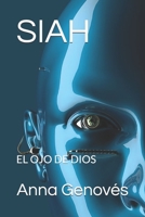 SIAH: El Ojo de Dios B08NDZ2S51 Book Cover