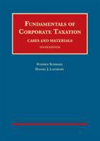 Fundamentals of Corporate Taxation (University Casebook Series) 1634596021 Book Cover
