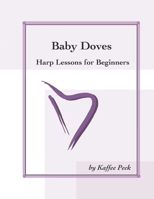 Baby Doves: Harp Lessons for Beginners B0B4WRPV39 Book Cover