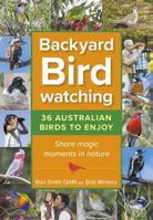 Backyard Birdwatching 1922810509 Book Cover