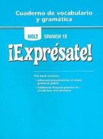 Espresate, Level 1B: Cuaderno de Vocabulario Y Gramatica (Holt Spanish 2006) 0030743761 Book Cover