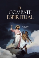 El Combate Espiritual (Spanish Edition) B0F846Z4SV Book Cover