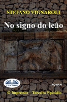 No Signo Do Leão: O Impressor - Terceiro Episódio (Portuguese Edition) 8835472792 Book Cover