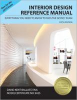 Interior Design Reference Manual: A Guide to the NCIDQ Exam (3rd Edition)