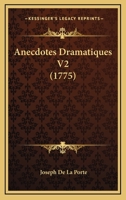 Anecdotes Dramatiques V2 1436777739 Book Cover