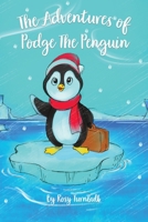 The Adventures of Podge the Penguin 9948452917 Book Cover