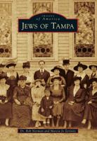 Jews of Tampa 1467110620 Book Cover