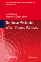[(Nonlinear Mechanics of Soft Fibrous Materials)] [Author: Luis Dorfmann] published on 3709118379 Book Cover