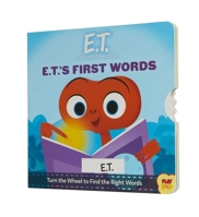 E.T. the Extra-Terrestrial: E.T.'s First Words: (Pop Culture Board Books, Baby's First Words) 1683838564 Book Cover