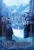 The Silver Scar 1940456789 Book Cover