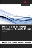 Musical and aesthetic universe of Ernesto Djedje 620243113X Book Cover