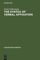 The Syntax of Verbal Affixation 3484302313 Book Cover