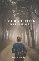 Everything Within Me B0FVVJNKNS Book Cover