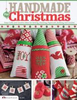 Handmade for Christmas: Easy Crafts and Creative Ideas for Sewing, Stitching, Papercraft, Knitting and Crochet 1574215086 Book Cover